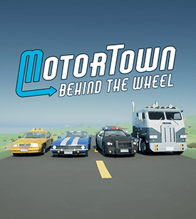 Motor Town: Behind the Wheel [PC]