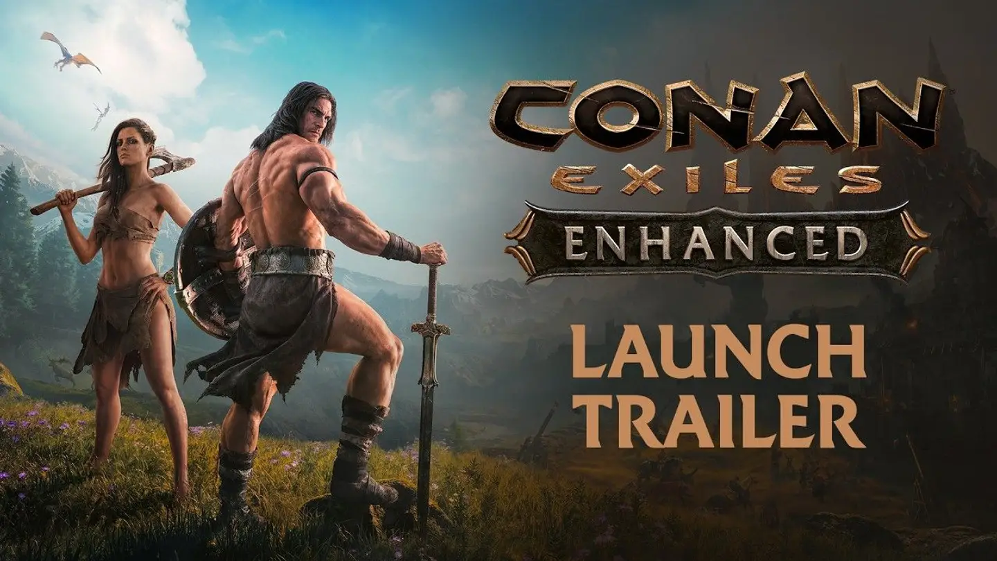 Conan Exiles Enhanced Trailer